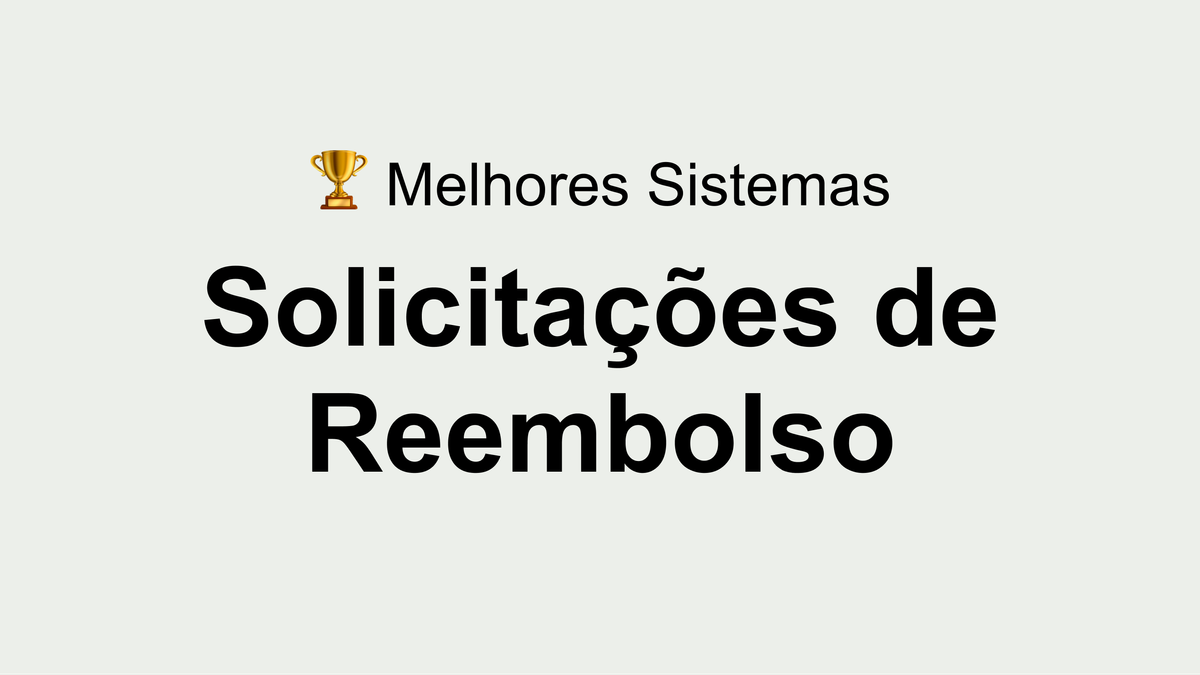 Melhores Alternativas para Solicitação de Reembolso